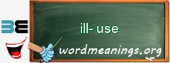 WordMeaning blackboard for ill-use